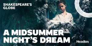 A Midsummer Night’s Dream
