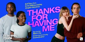 Thanks For Having Me