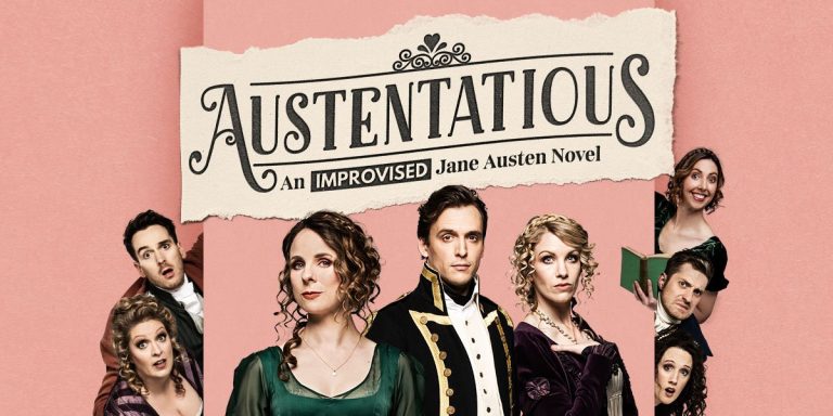 Austentatious: An Improvised Jane Austen Novel